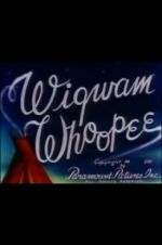 Watch Wigwam Whoopee Sockshare