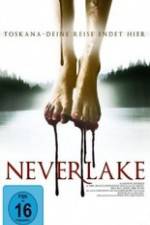 Watch Neverlake Sockshare