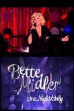 Watch Bette Midler: One Night Only Sockshare
