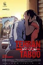 Watch Tehran Taboo Sockshare