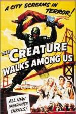 Watch The Creature Walks Among Us Sockshare