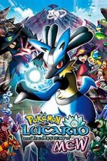 Watch Pokmon: Lucario and the Mystery of Mew Sockshare