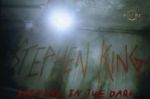 Watch Stephen King: Shining in the Dark Sockshare