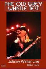 Watch Johnny Winter: The Old Grey Whistle Test Sockshare