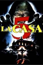 Watch La casa 5 Sockshare