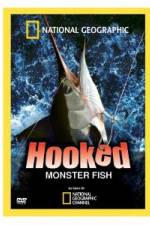 Watch Hooked: Monster Fish Sockshare