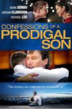 Watch Confessions of a Prodigal Son Sockshare