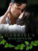 Watch Gabriel\'s Redemption: Part Two Sockshare