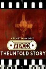 Watch VIPCO The Untold Story Sockshare