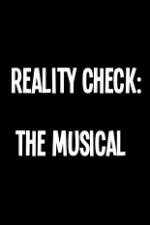 Watch Reality Check: The Musical Sockshare