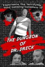 Watch The Dungeon of Dr Dreck Sockshare