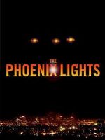 Watch The Phoenix Lights Sockshare