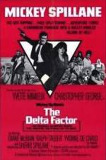 Watch The Delta Factor Sockshare