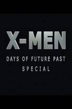 Watch X-Men: Days of Future Past Special Sockshare