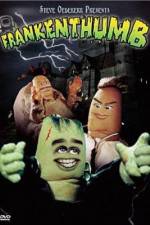 Watch Frankenthumb Sockshare