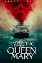 Watch Haunting of the Queen Mary Sockshare