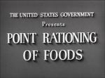 Watch Point Rationing of Foods (Short 1943) Sockshare