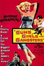Watch Guns Girls and Gangsters Sockshare