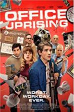 Watch Office Uprising Sockshare