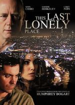 Watch This Last Lonely Place Sockshare