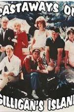 Watch The Castaways on Gilligans Island Sockshare