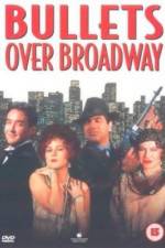 Watch Bullets Over Broadway Sockshare