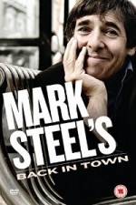 Watch Mark Steel- Mark Steel\'s Back In Town Sockshare