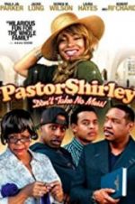 Watch Pastor Shirley Sockshare