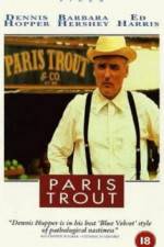 Watch Paris Trout Sockshare