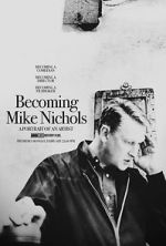 Watch Becoming Mike Nichols Sockshare