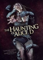 Watch The Haunting of Alice D Sockshare