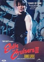 Watch Eddie and the Cruisers II: Eddie Lives! Sockshare