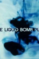 Watch The Liquid Bomb Plot Sockshare