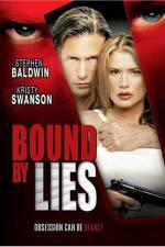 Watch Bound by Lies Sockshare