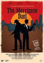 Watch The Most Dangerous Concert Ever: The Morricone Duel Sockshare