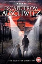 Watch The Escape from Auschwitz Sockshare