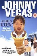 Watch Johnny Vegas: Who\'s Ready for Ice Cream? Sockshare