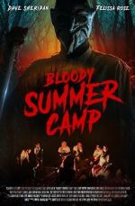 Watch Bloody Summer Camp Sockshare