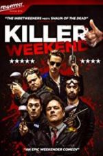 Watch Killer Weekend Sockshare