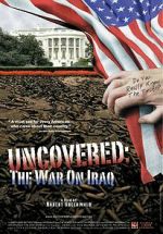 Watch Uncovered: The Whole Truth About the Iraq War Sockshare