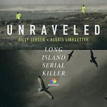 Watch Unraveled: The Long Island Serial Killer Sockshare