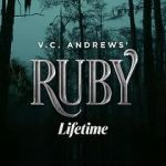 Watch V.C. Andrews\' Ruby Sockshare