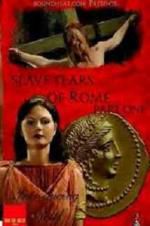 Watch Slave Tears of Rome: Part One Sockshare