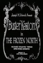 Watch The Frozen North (Short 1922) Sockshare
