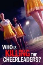 Watch Who Is Killing the Cheerleaders? Sockshare