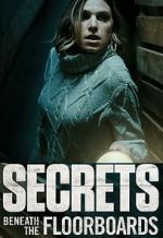 Watch Secrets Beneath the Floorboards Sockshare