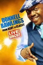 Watch Donnell Rawlings From Ashy to Classy Sockshare