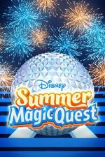 Watch Disney Summer Magic Quest (TV Special 2022) Sockshare