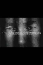 Watch The Pembrokeshire Murders: Catching the Gameshow Killer Sockshare