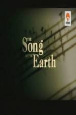 Watch The Song of the Earth Sockshare